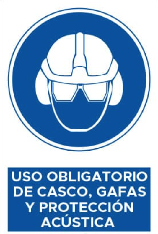 Uso Obligatorio de Casco, Gafas y Protección Auditiva